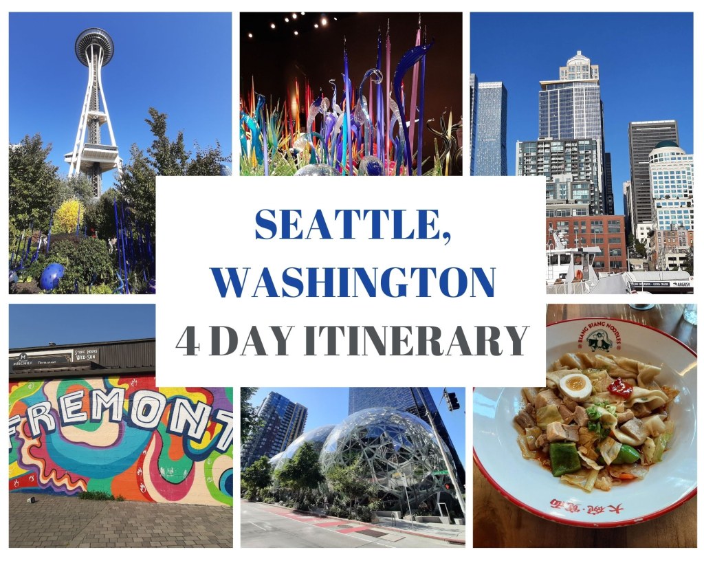 seattle trip itinerary 4 days - Days in Seattle: The Perfect Seattle Itinerary - The Fearless